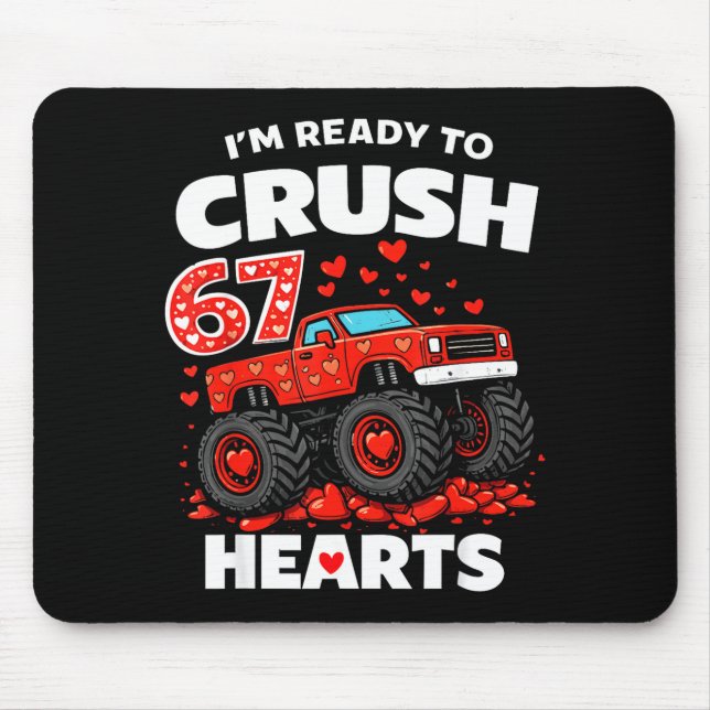 I'm Ready To Crush 67 Hearts Truck Valentines Day  Musmatta (Framsidan)