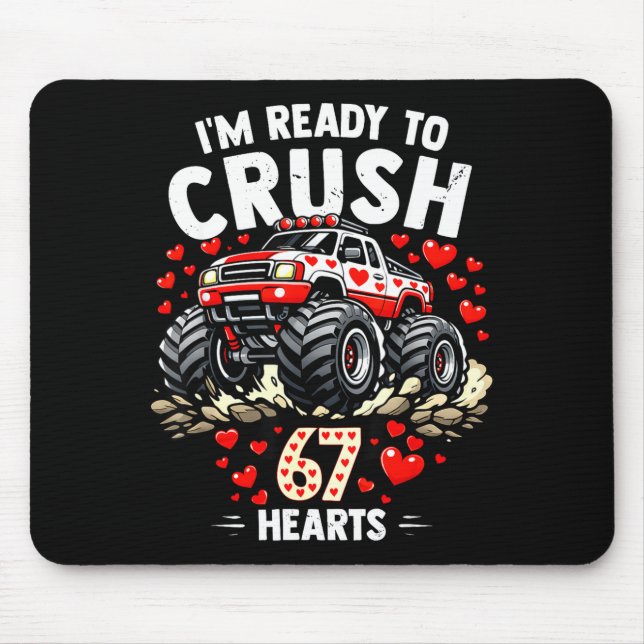I'm Ready To Crush 67 Hearts Truck Valentines Day  Musmatta (Framsidan)
