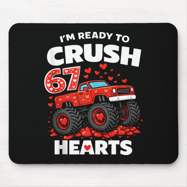I'm Ready To Crush 67 Hearts Truck Valentines Day  Musmatta (Framsidan)