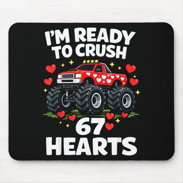 I'm Ready To Crush 67 Hearts Truck Valentines Day  Musmatta (Framsidan)