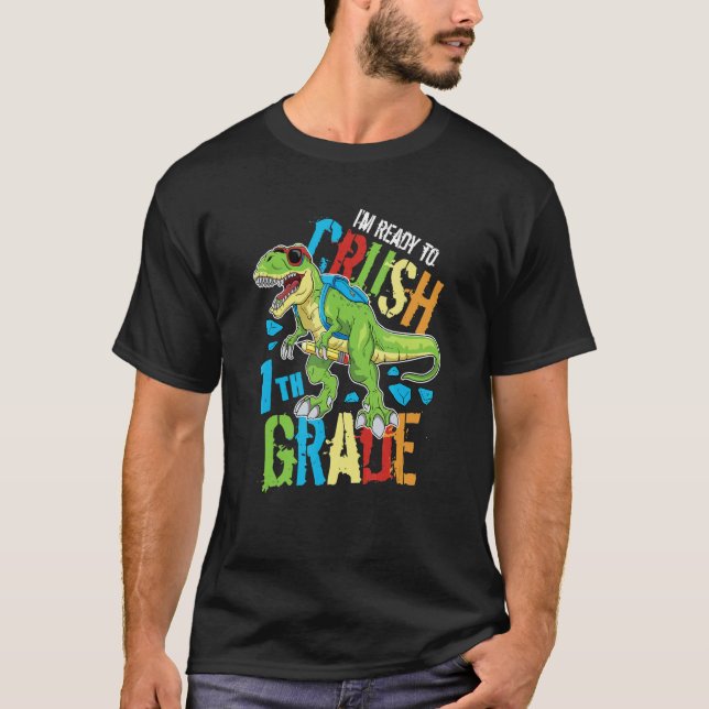 I'm Ready To Crush 7th Grade Dinosaur Rex Back To  T Shirt (Framsida)