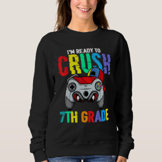 I'm Ready To Crush 7th Grade Gamer Back To School  T Shirt