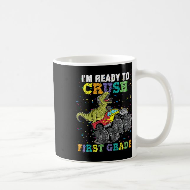 I'm Ready To Crush First Grade Monster Truck Dinos Kaffemugg (Höger)