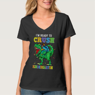 I'm Ready To Crush Kindergarten Dino Back To Schoo T Shirt