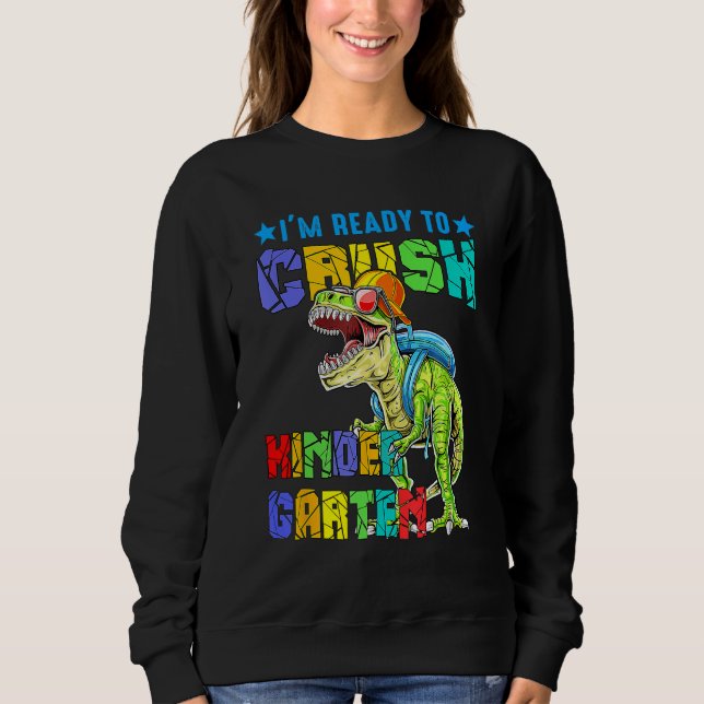 I'm Ready To Crush Kindergarten Dinosaur Back To S T Shirt (Framsida)