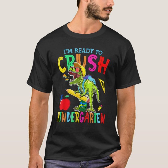 I'm Ready To Crush Kindergarten Kid Dinosaur Back  T Shirt (Framsida)