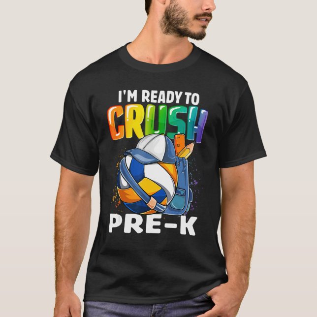 I'm Ready To Crush Pre K Volleyball Boys Kids Back T Shirt (Framsida)