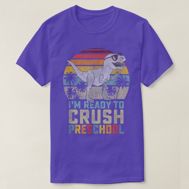 Im Ready To Crush Preschool Dinosaur Back To Schoo T Shirt (Design framsida)