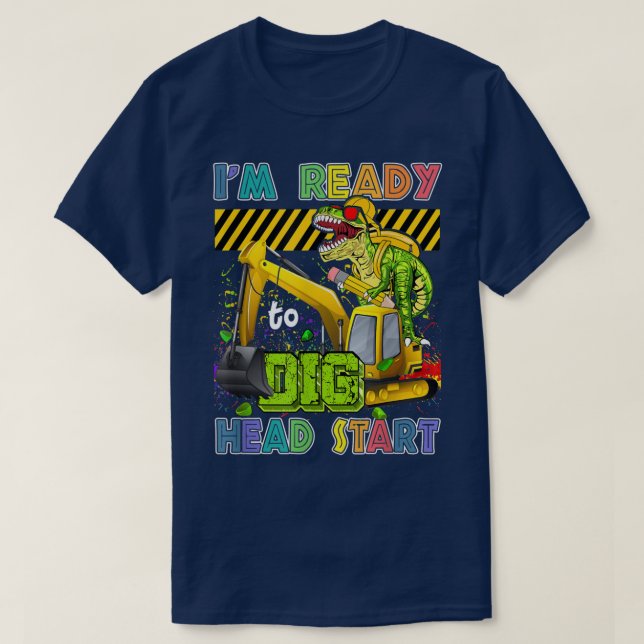 I'm Ready To Dig Head Start Back To School Dinosau T Shirt (Design framsida)