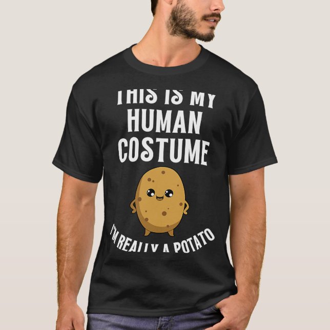 I'm Really A Potato Halloween Potato costume T Shirt (Framsida)