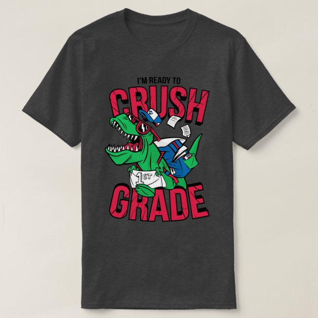 Im Redo till Crush 1st Klass Funny Back to school  T Shirt (Design framsida)