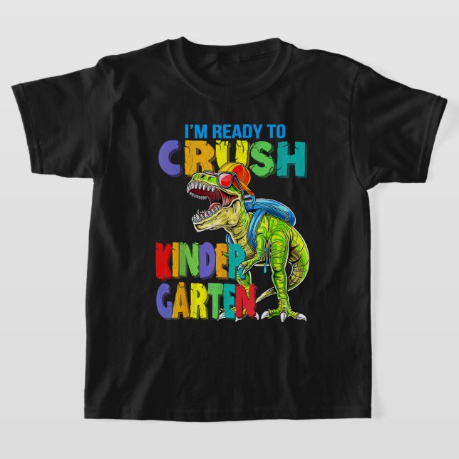 Im Redo till Crush Kindergarten Back to school Din T Shirt (Laydown)