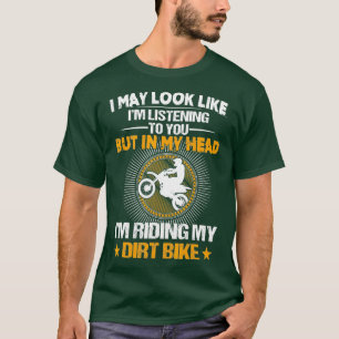 Im Riding My Dirt Bike Motocross Gift T Shirt