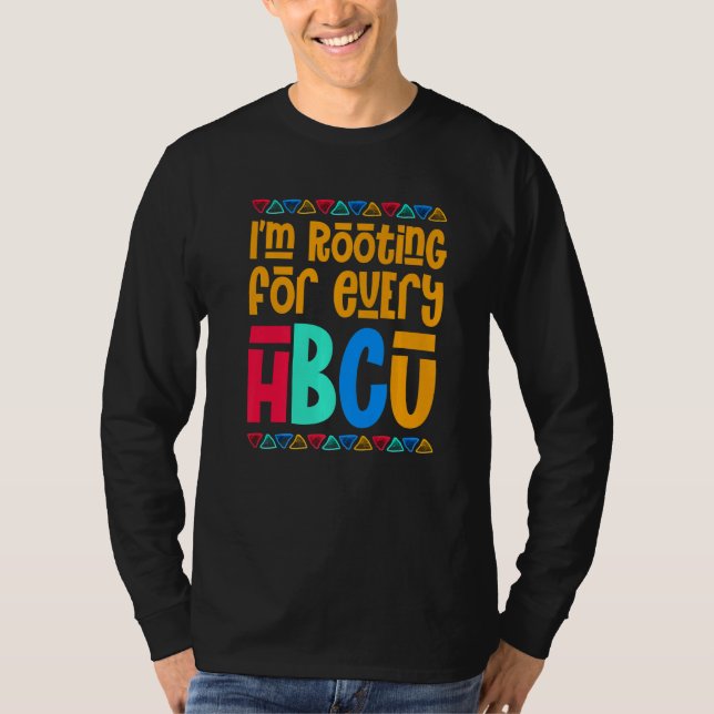 I'm Rooting For Every HBCU African Pride Black His T Shirt (Framsida)
