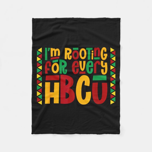 Im Rooting For Every Hbcu Historical Black College Fleecefilt (Framsidan)
