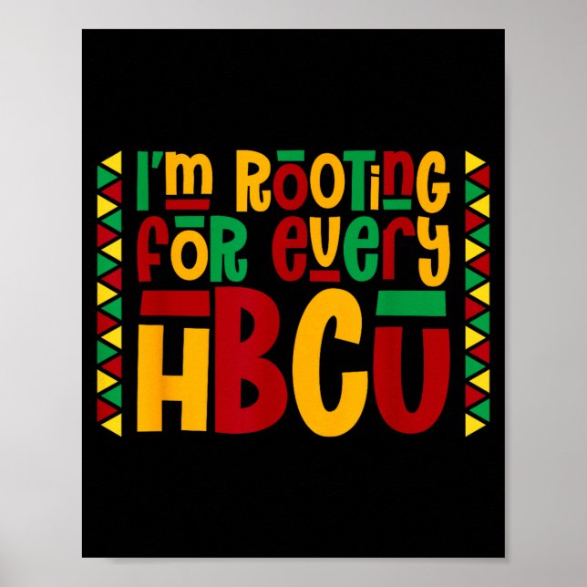 Im Rooting For Every Hbcu Historical Black College Poster (Framsidan)