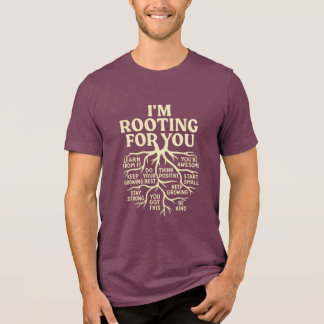 I'm Rooting for you bookworm gift T Shirt