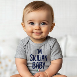 "I'm Sicilian Baby" Funny Pride of Sicily T Shirt