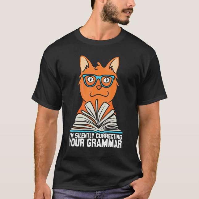 I'm silently correcting your grammar cat grammar t shirt (Framsida)