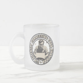 I'm Silently Correcting Your Grammar Frostad Glasmugg