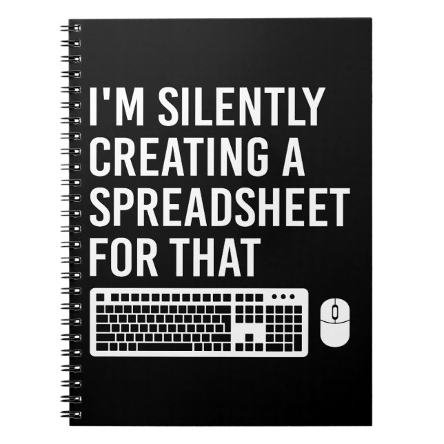 I'm Silently Creating A Spreadsheet Actuary Funny Anteckningsbok (Framsidan)