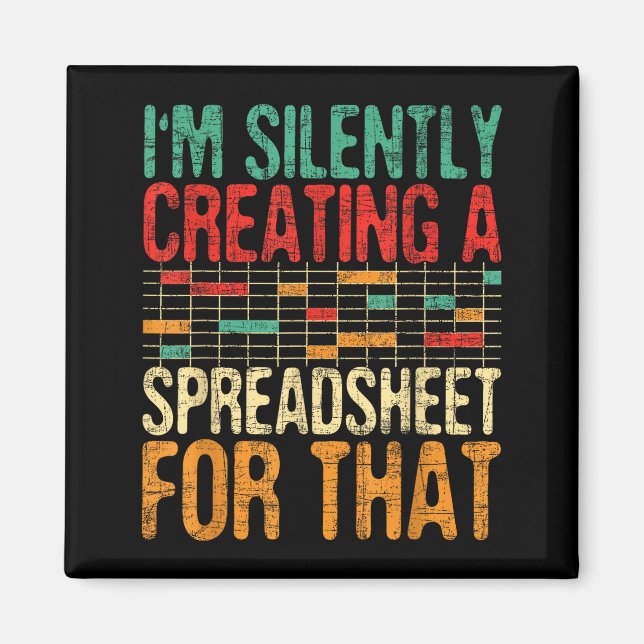 I'm Silently Creating A Spreadsheet - Actuary Stat Magnet (Framsidan)