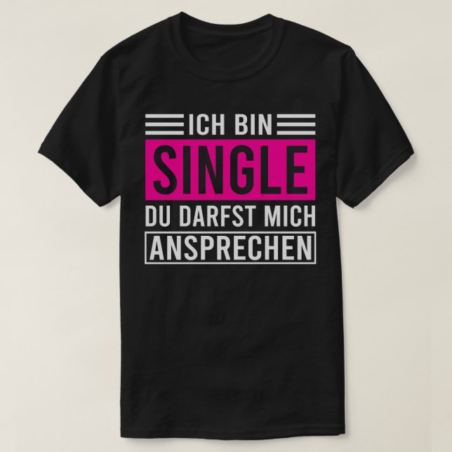 Im Single Funny Solo Women Bachelor 1 T Shirt (Design framsida)