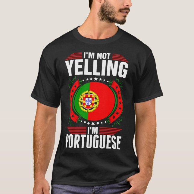 Im skrika Tshirt inte för portugis Im T Shirt (Framsida)