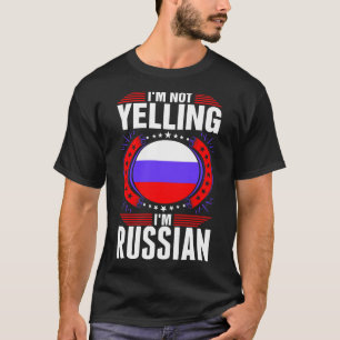 Im skrika Tshirt inte för ryss Im T Shirt