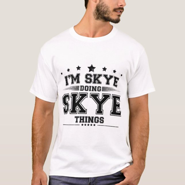 i'm Skye som gör Skye sak T Shirt (Framsida)