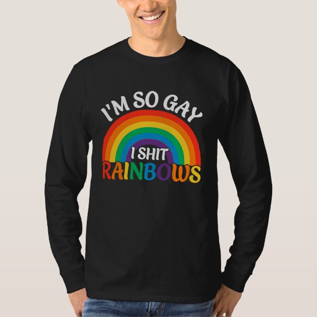 I'm So Gay  Gay Pride  LGBT Rainbow  Pride Month 2 T Shirt (Framsida)