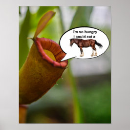I'm so hungry I could eat a horse. Poster