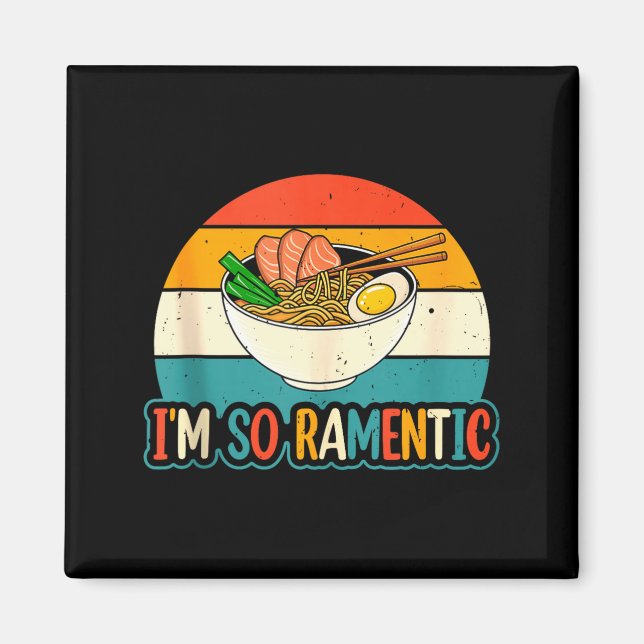 I'm So Ramentic - Matching Couple Ramen Noodles Lo Magnet (Framsidan)
