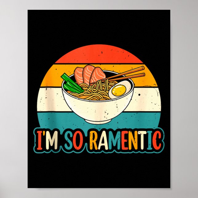 I'm So Ramentic - Matching Couple Ramen Noodles Lo Poster (Framsidan)