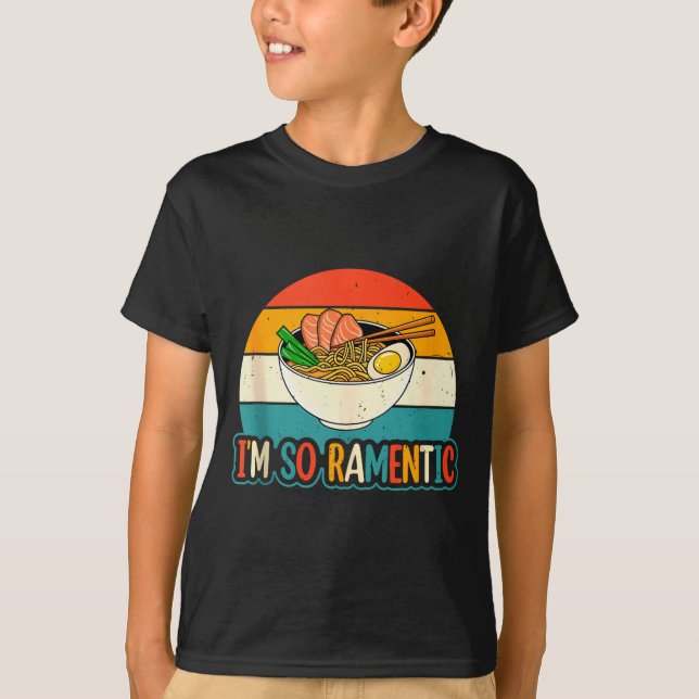 I'm So Ramentic - Matching Couple Ramen Noodles Lo T Shirt (Framsida)