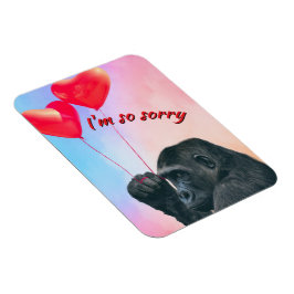 "I'm so sorry" Magnet