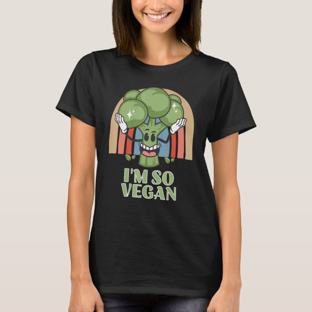 Im So Vegan Broccoli  Vegetable Food Broccoli T Shirt (Framsida)