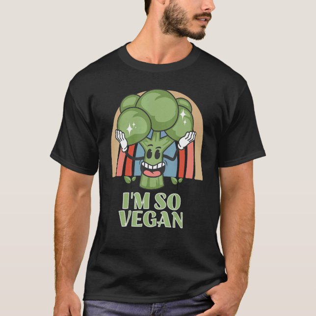 Im So Vegan Broccoli  Vegetable Food Broccoli T Shirt (Framsida)