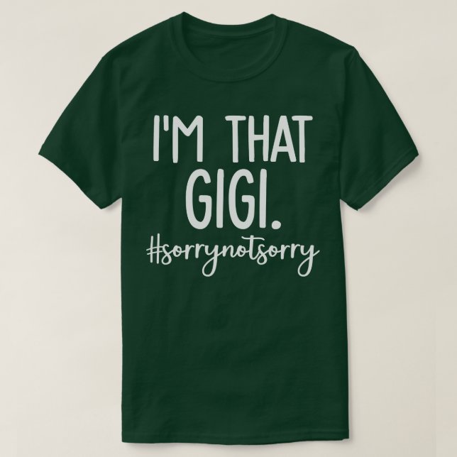 Im som Gigi 1 T Shirt (Design framsida)