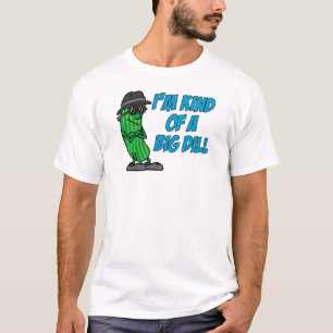 I'm sort av en stor Dill T Shirt