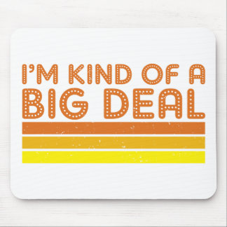 I'm sort av en stor överenskommelse musmatta