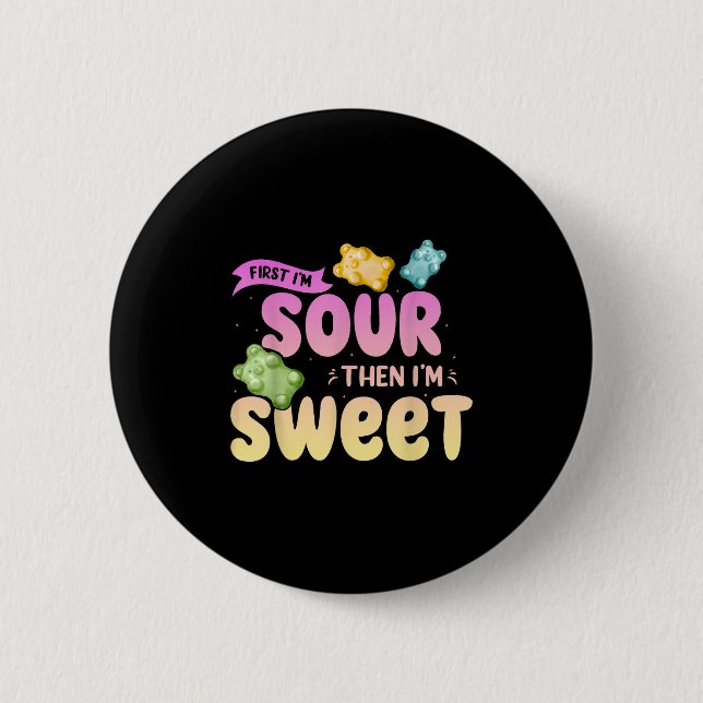 Im Sour Sen Im Sweet Funny Candy Patch Sweet Kids Knapp (Framsida)