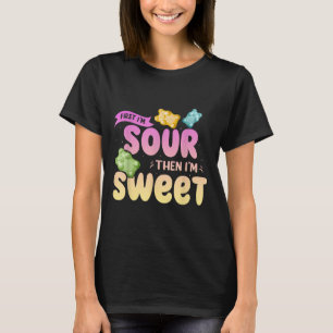 Im Sour Sen Im Sweet Funny Candy Patch Sweet Kids T Shirt