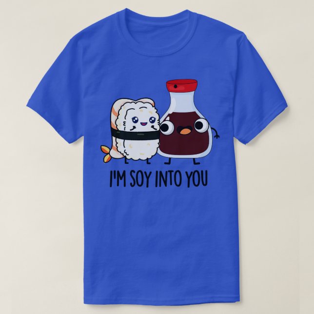 Im Soy to You Cute Soy Sauce Pun T Shirt (Design framsida)