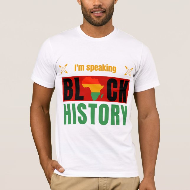 I'm Speaking Black History Month for Dads T Shirt (Framsida)