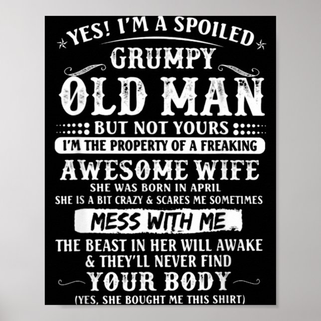 I'm Spoiled Grumpy Old Wife Born Poster (Framsidan)