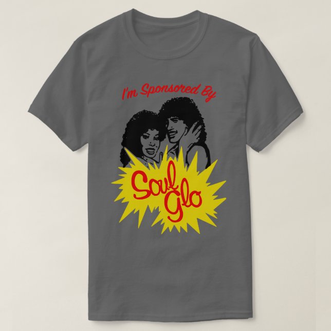 Im Sponsored by Soul Glo T Shirt (Design framsida)