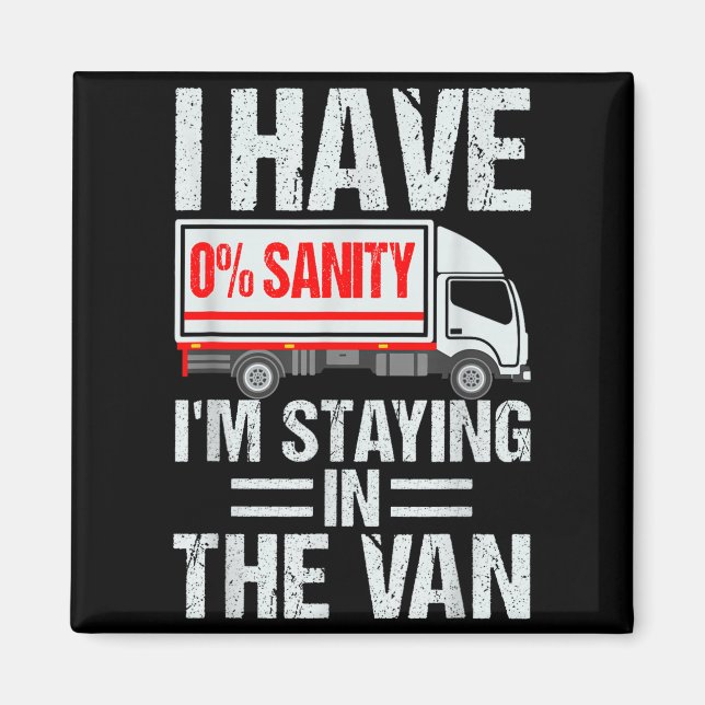 I'm Staying In Tha Van Funny Phasmophobia Gamer Me Magnet (Framsidan)