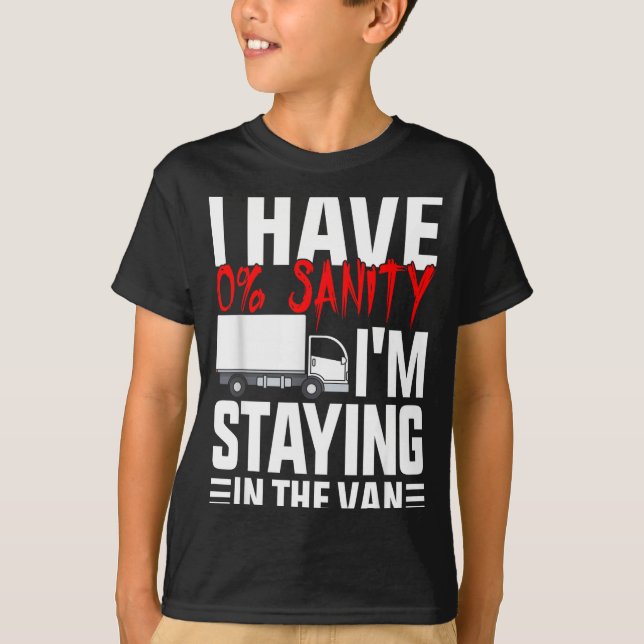I'm Staying In Tha Van Funny Phasmophobia Gamer Wo T Shirt (Framsida)