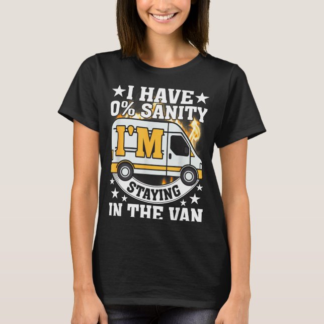 I'm Staying In Tha Van Funny Phasmophobia Women Ma T Shirt (Framsida)